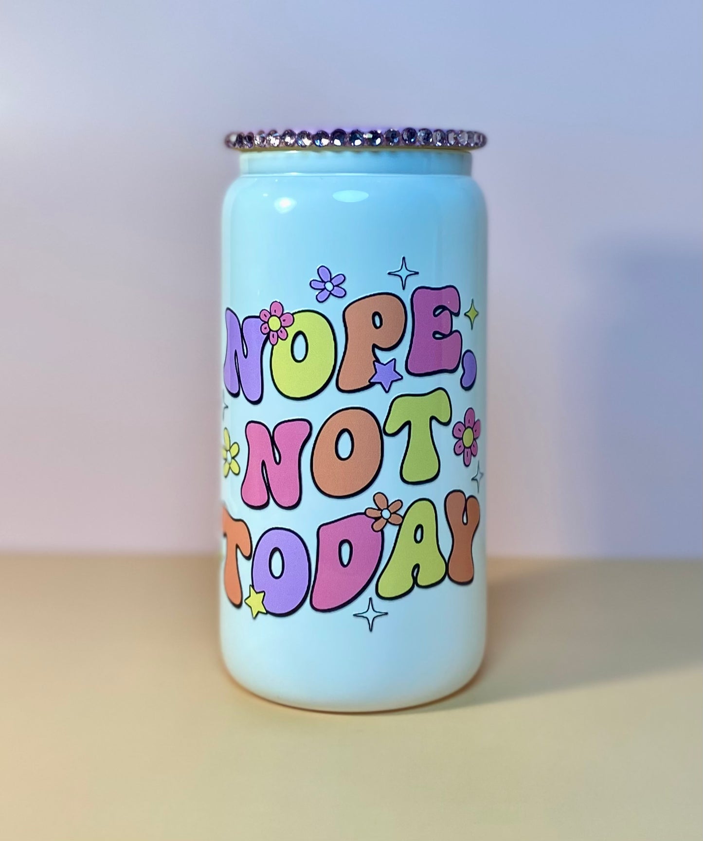 Nope, Not Today Glass Cup