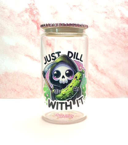 Dill With It Glass Cup
