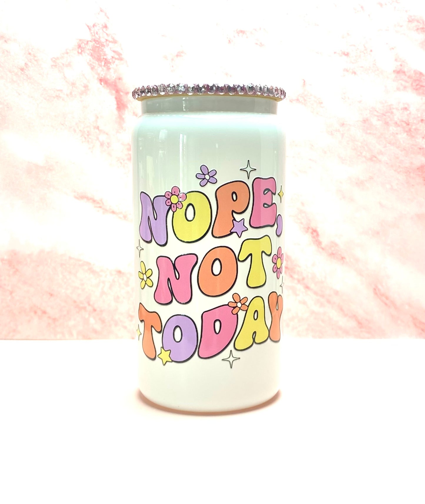 Nope, Not Today Glass Cup